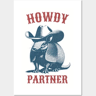 Howdy Partner Armadillo Posters and Art